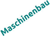 Maschinenbau